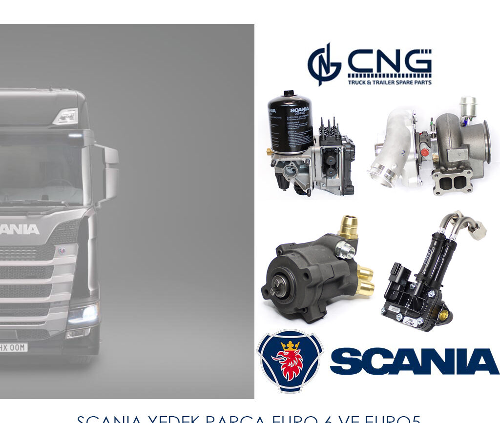SCANIA YEDEK PARÇA EURO 6 VE EURO 5
